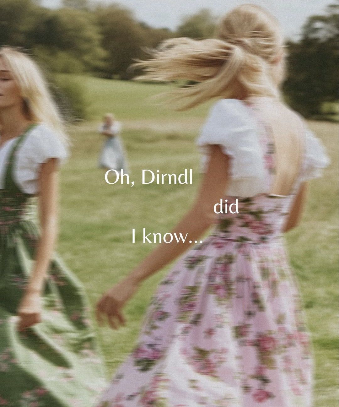 Dirndl for every occasion
